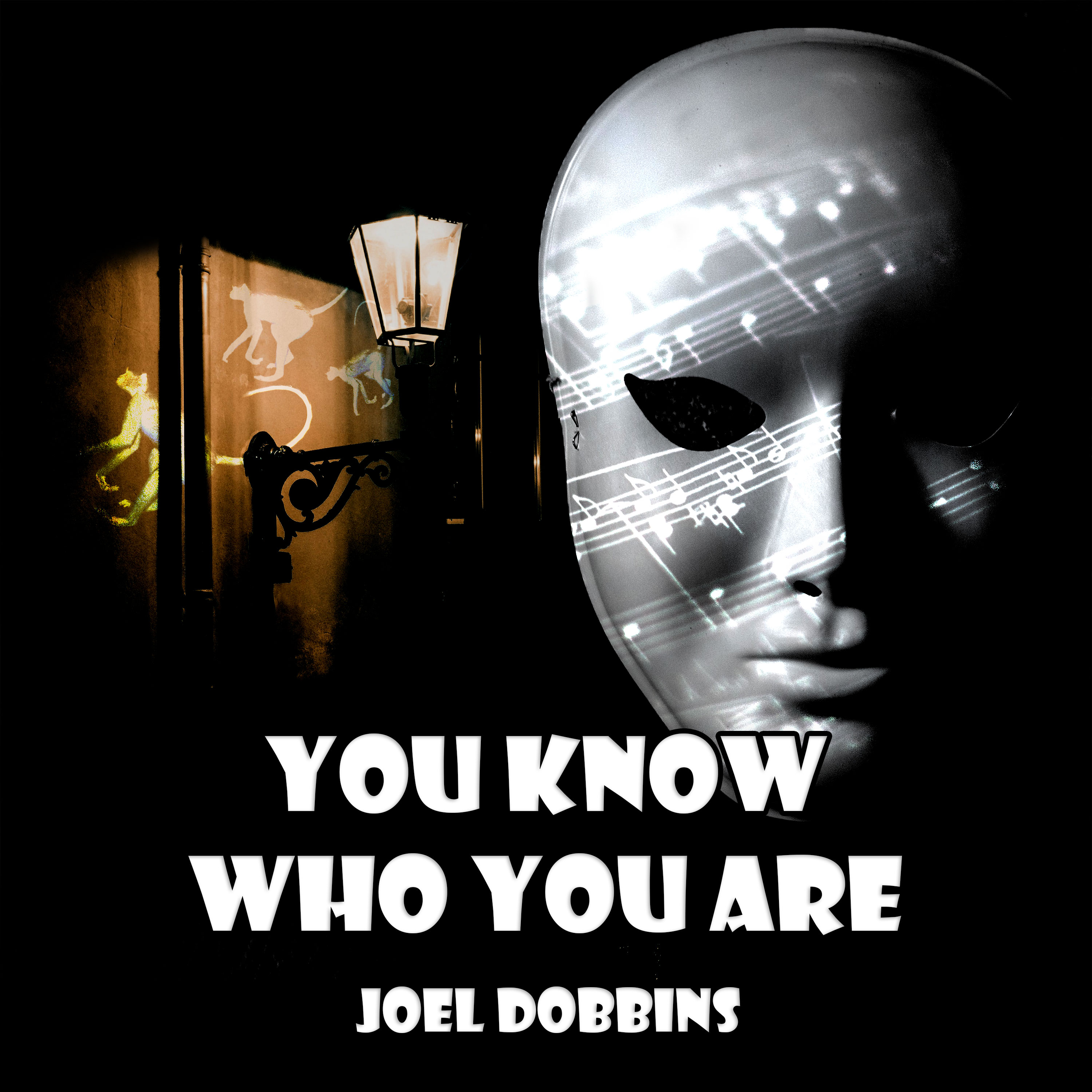 Joel Dobbins: You Know Who You Are You Know Who You Are